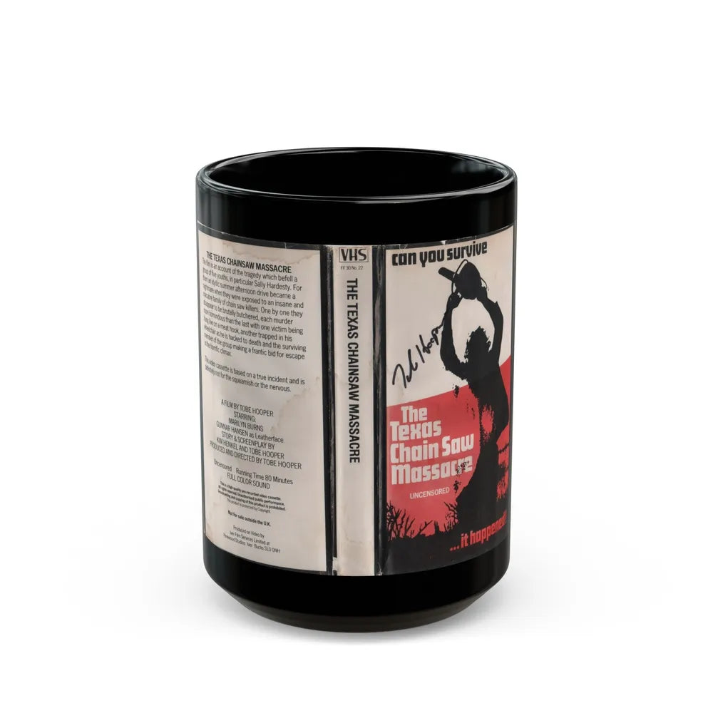 THE TEXAS CHAINSAW MASSACRE SIGNED BY TOBY HOOPER (VHS COVER) - Black Coffee Mug-15oz-Go Mug Yourself