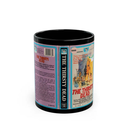 The Thirsty Dead (VHS COVER) - Black Coffee Mug-11oz-Go Mug Yourself