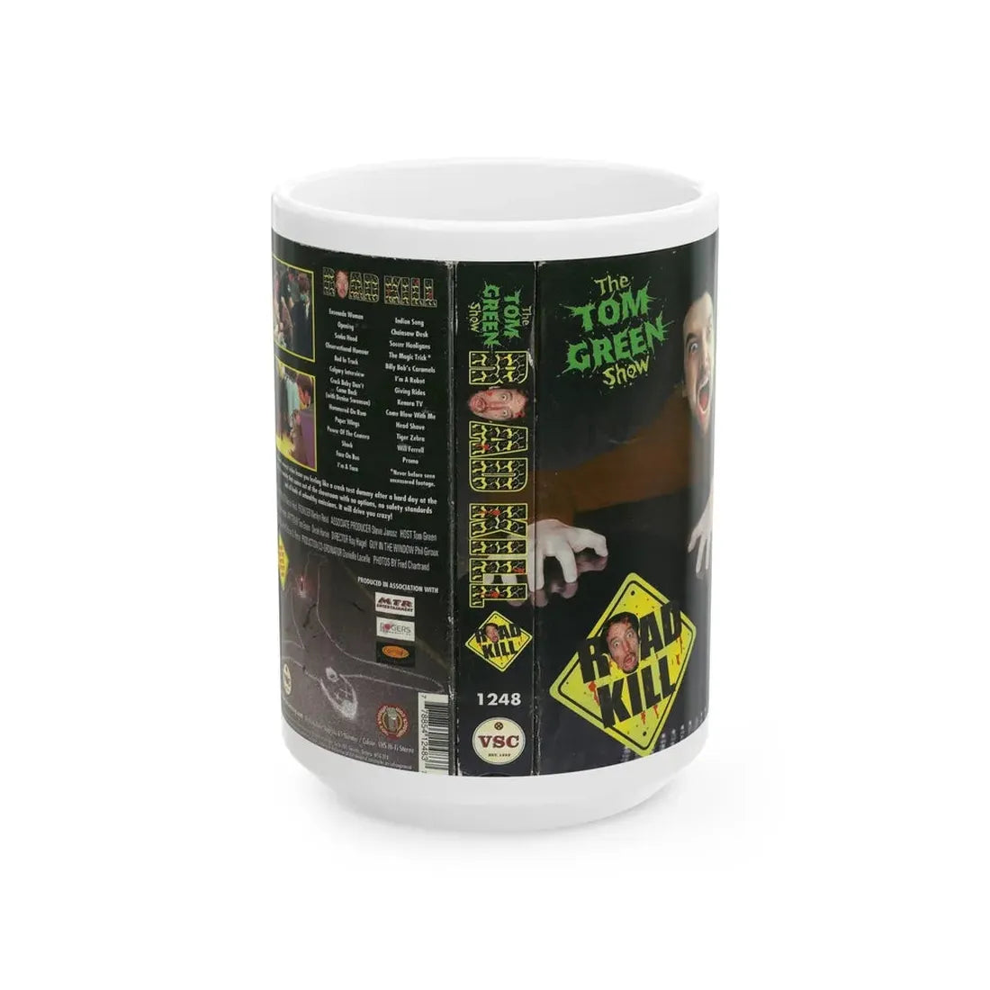 THE TOM GREEN SHOW ROAD KILL (VHS COVER) - White Coffee Mug 15oz - Go Mug Yourself