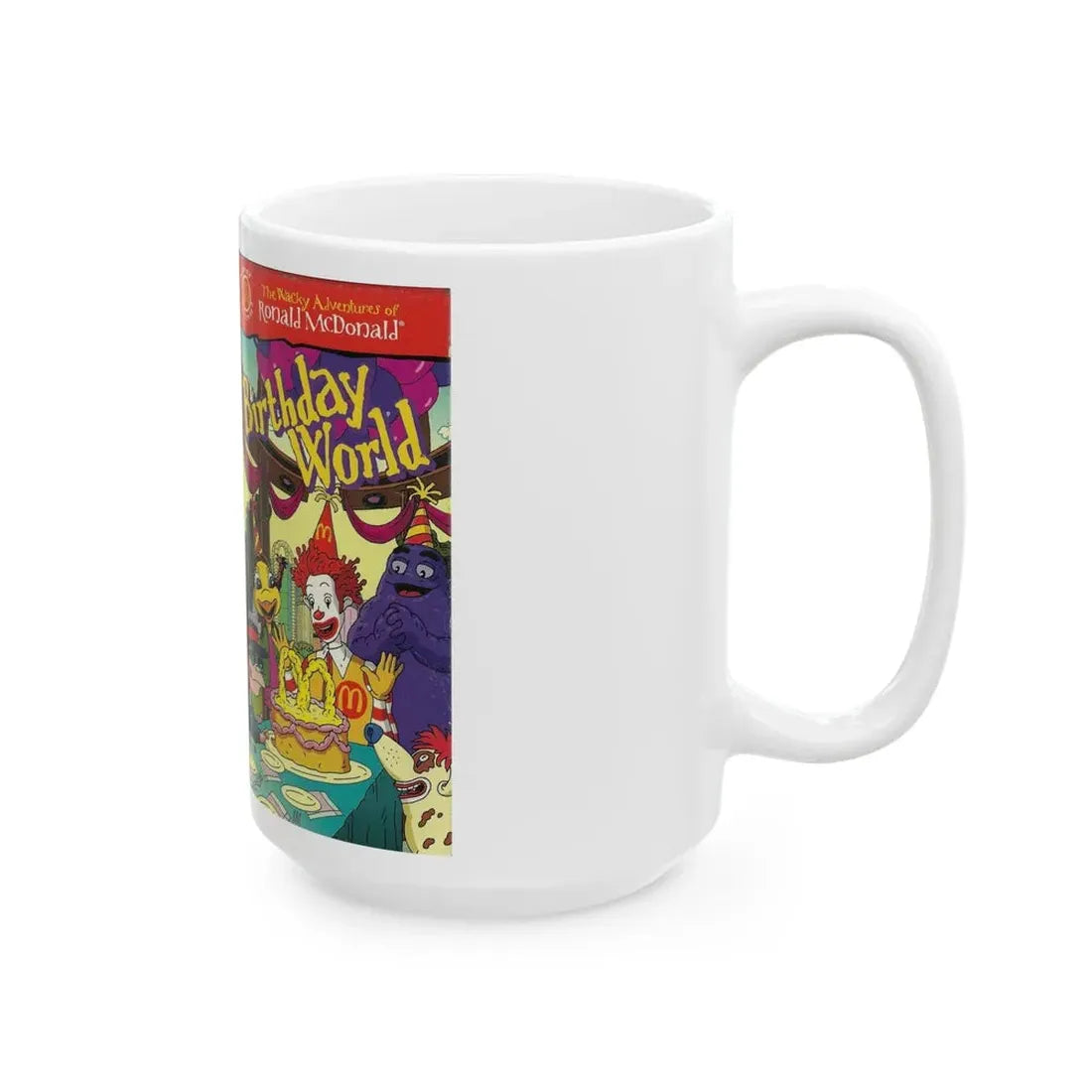 THE WACKY ADVENTURES OF RONALD MCDONALD BIRTHDAY WORLD CARTOON (VHS COVER) - White Coffee Mug - Go Mug Yourself