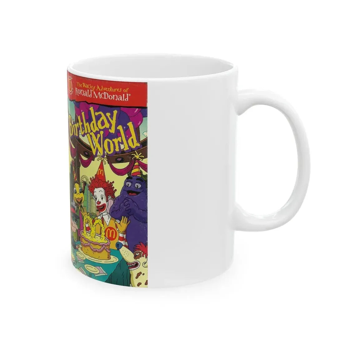THE WACKY ADVENTURES OF RONALD MCDONALD BIRTHDAY WORLD CARTOON (VHS COVER) - White Coffee Mug - Go Mug Yourself