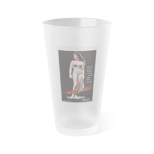 THE WICKED GO TO HELL 1955 Movie Poster - Frosted Pint Glass 16oz-16oz-Frosted-Go Mug Yourself