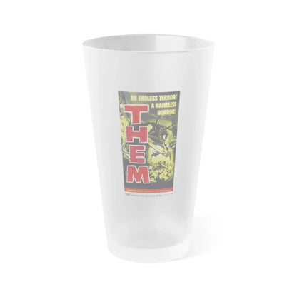 THEM! (3) 1954 Movie Poster - Frosted Pint Glass 16oz 16oz Frosted - Go Mug Yourself