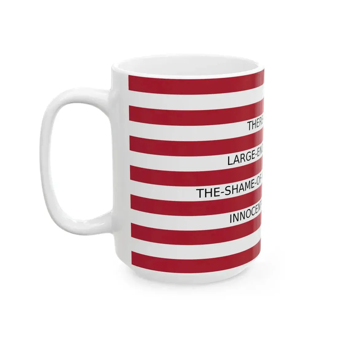 There Is No Flag Large Enough (United States) White Coffee Mug - Go Mug Yourself