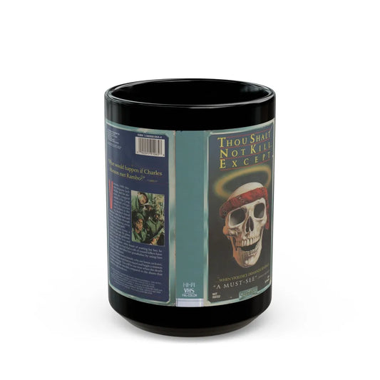 THOUGH SHALT NOT KILL EXCEPT (VHS COVER) - Black Coffee Mug-15oz-Go Mug Yourself