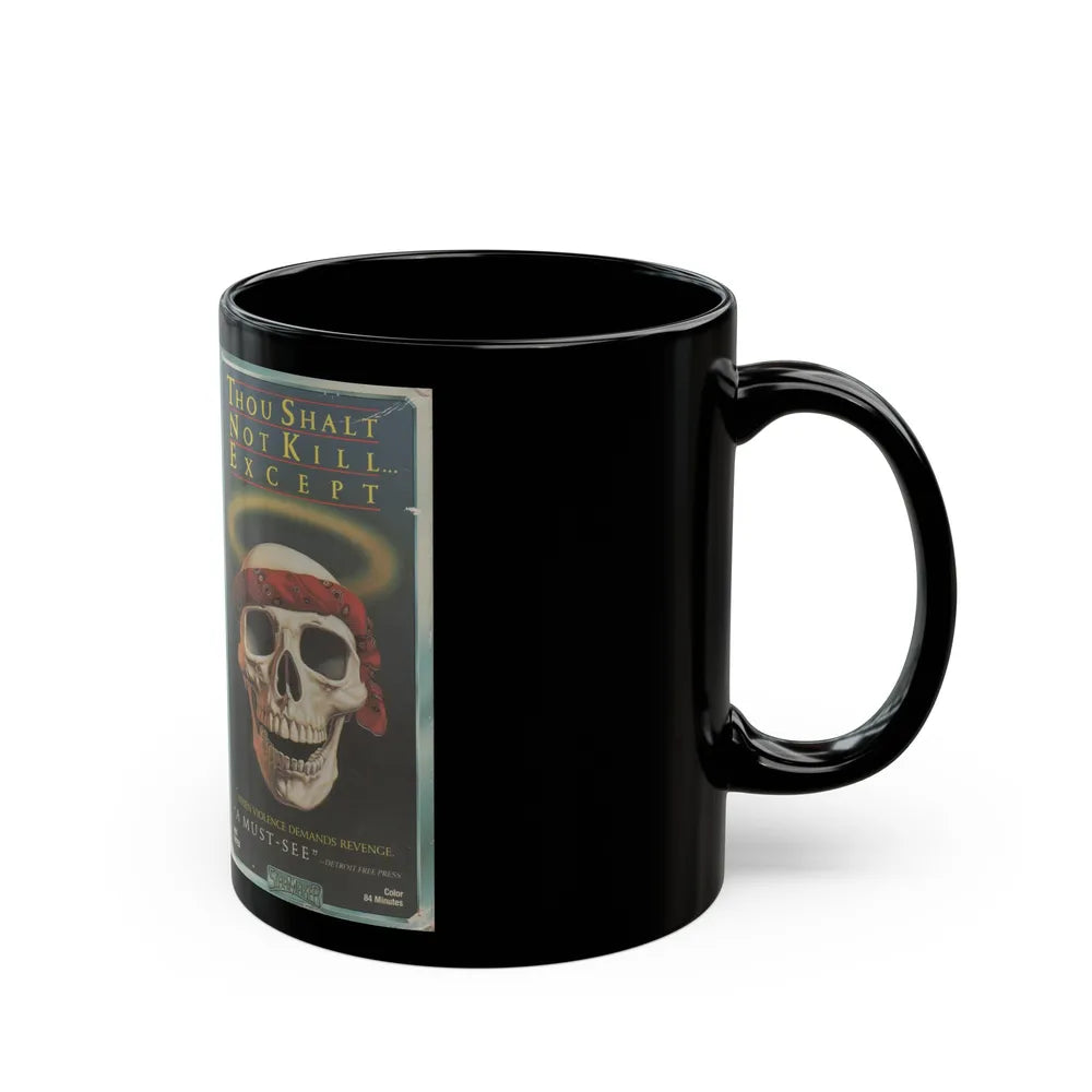 THOUGH SHALT NOT KILL EXCEPT (VHS COVER) - Black Coffee Mug-Go Mug Yourself