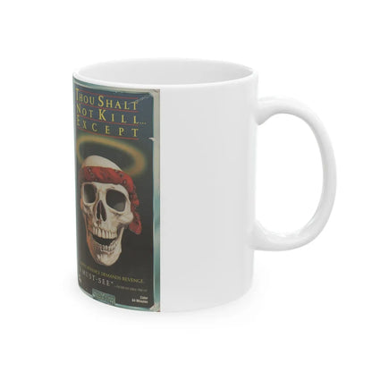 THOUGH SHALT NOT KILL EXCEPT (VHS COVER) - White Coffee Mug-Go Mug Yourself