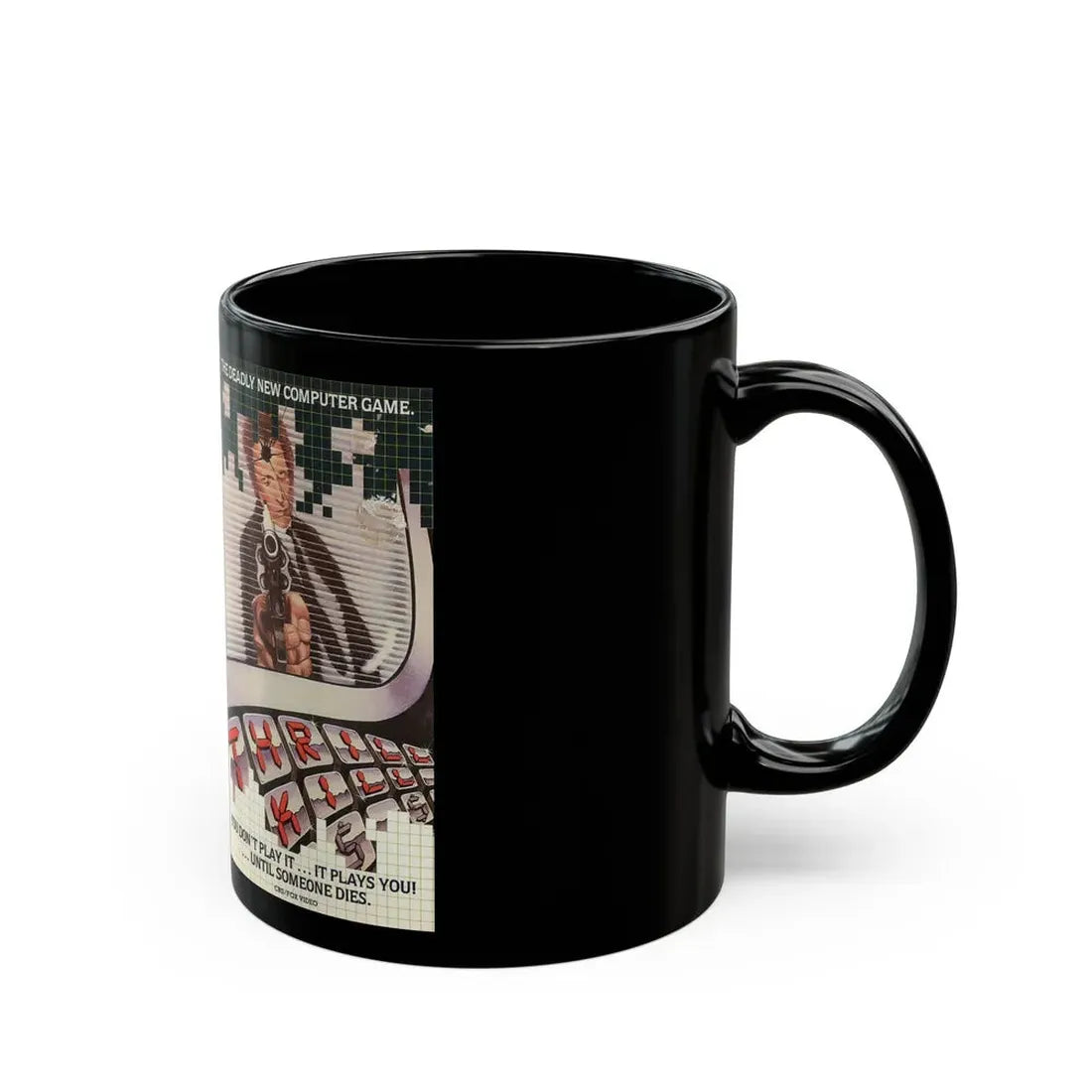THRILL KILL (VHS COVER) - Black Coffee Mug - Go Mug Yourself