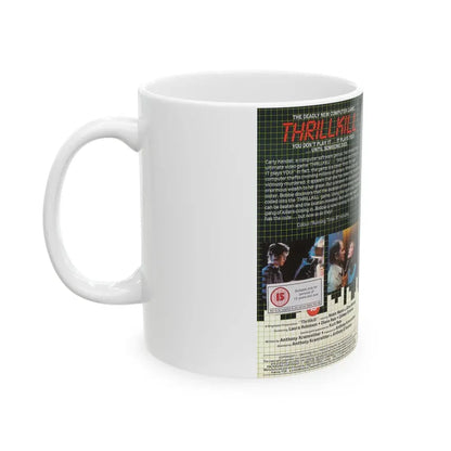 THRILL KILL (VHS COVER) - White Coffee Mug - Go Mug Yourself