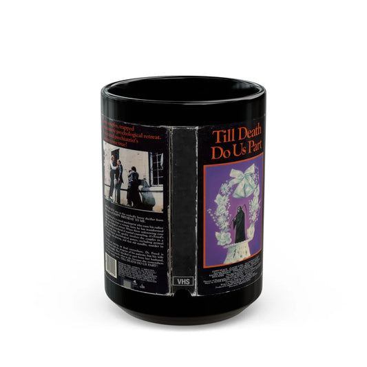 TILL DEATH DO US PART (VHS COVER) - Black Coffee Mug-15oz-Go Mug Yourself