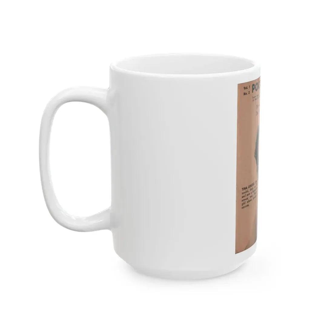 Tina Louise #119 -  Pocket Pin-Ups Mag. '55 (Vintage Female Icon) White Coffee Mug - Go Mug Yourself