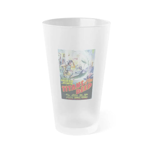 TITANS OF THE DEEP 1938 Movie Poster - Frosted Pint Glass 16oz 16oz Frosted - Go Mug Yourself