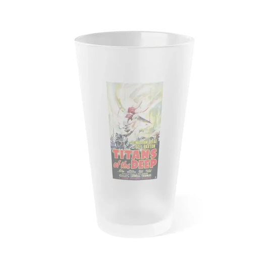TITANS OF THE DEEP (2) 1938 Movie Poster - Frosted Pint Glass 16oz 16oz Frosted - Go Mug Yourself