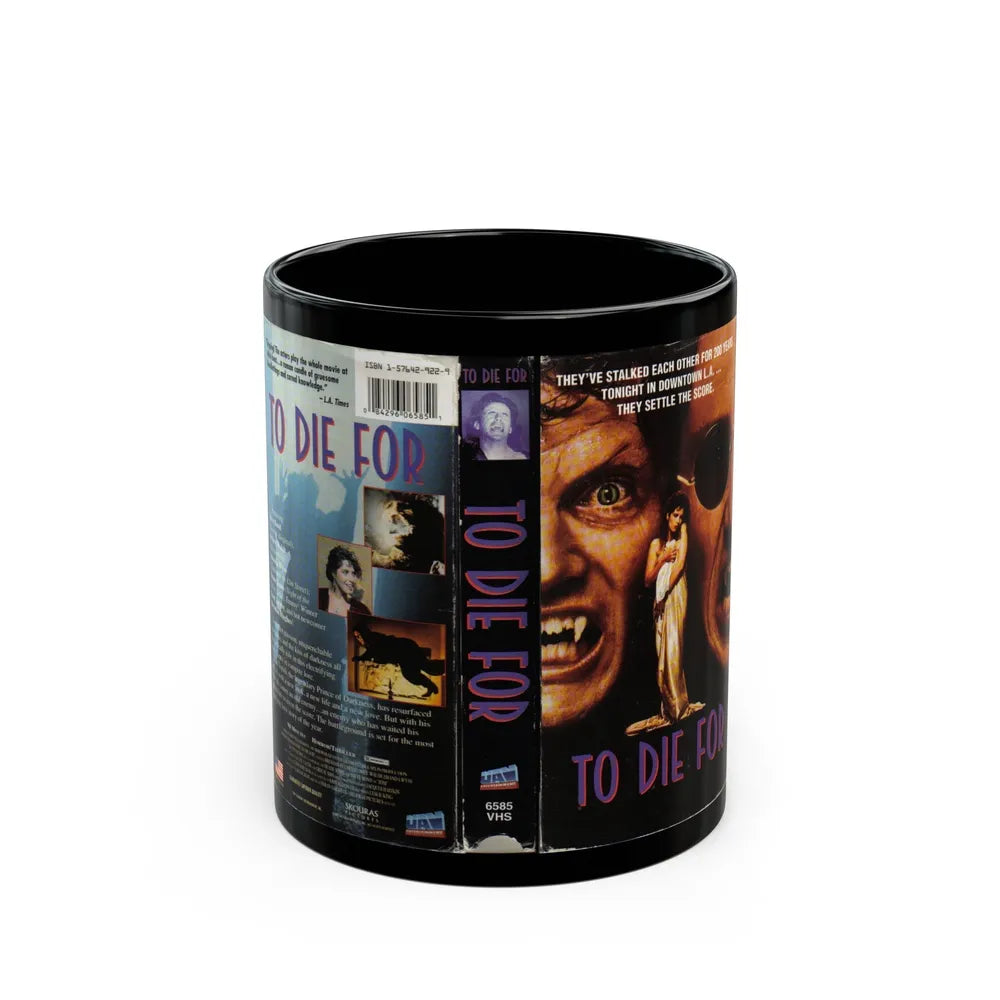 TO DIE FOR (VHS COVER) - Black Coffee Mug-11oz-Go Mug Yourself