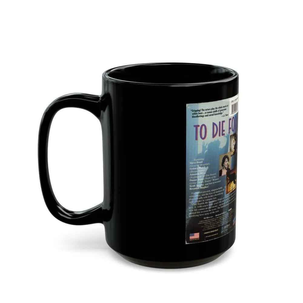 TO DIE FOR (VHS COVER) - Black Coffee Mug-Go Mug Yourself