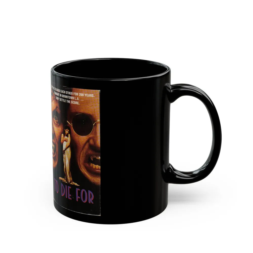 TO DIE FOR (VHS COVER) - Black Coffee Mug-Go Mug Yourself