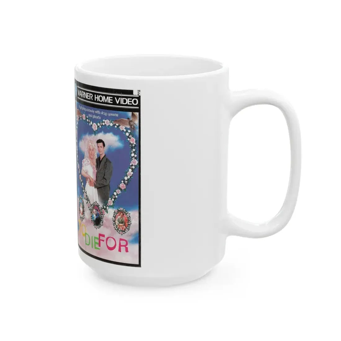 TO DIE FOR WARNER HOME VIDEO (VHS COVER) - White Coffee Mug - Go Mug Yourself