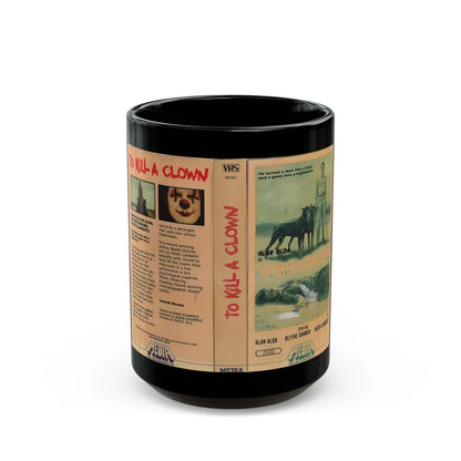 TO KILL A CLOWN (VHS COVER) - Black Coffee Mug-15oz-Go Mug Yourself