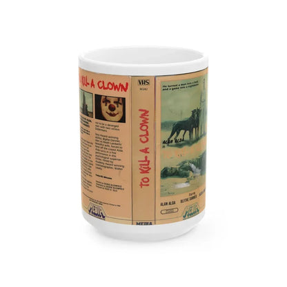 TO KILL A CLOWN (VHS COVER) - White Coffee Mug 15oz - Go Mug Yourself