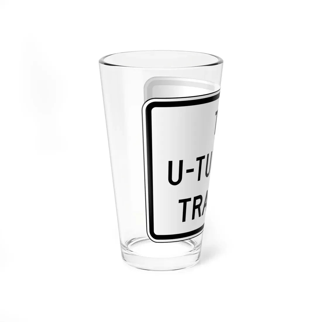 TO UTURNING TRAFFIC Delaware R1-2a-DE (Delaware) (Road Sign) Pint Glass 16oz - Go Mug Yourself