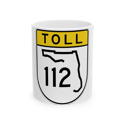 Toll Florida 112 (Florida) (Road Sign) White Coffee Mug 11oz - Go Mug Yourself