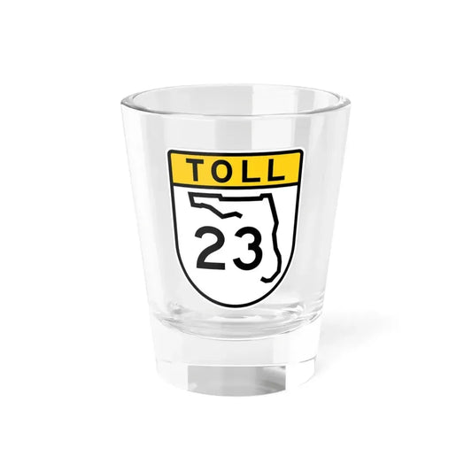 Toll Florida 23 (Florida) (Road Sign) Shot Glass 1.5oz 1.5oz - Go Mug Yourself