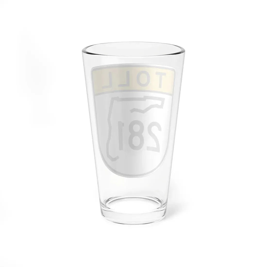 Toll Florida 281 (Florida) (Road Sign) Pint Glass 16oz - Go Mug Yourself