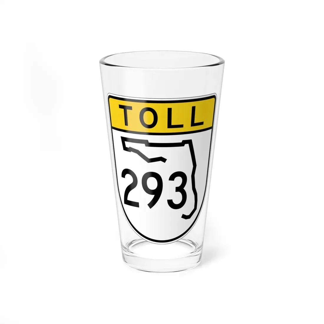 Toll Florida 293 (Florida) (Road Sign) Pint Glass 16oz 16oz - Go Mug Yourself