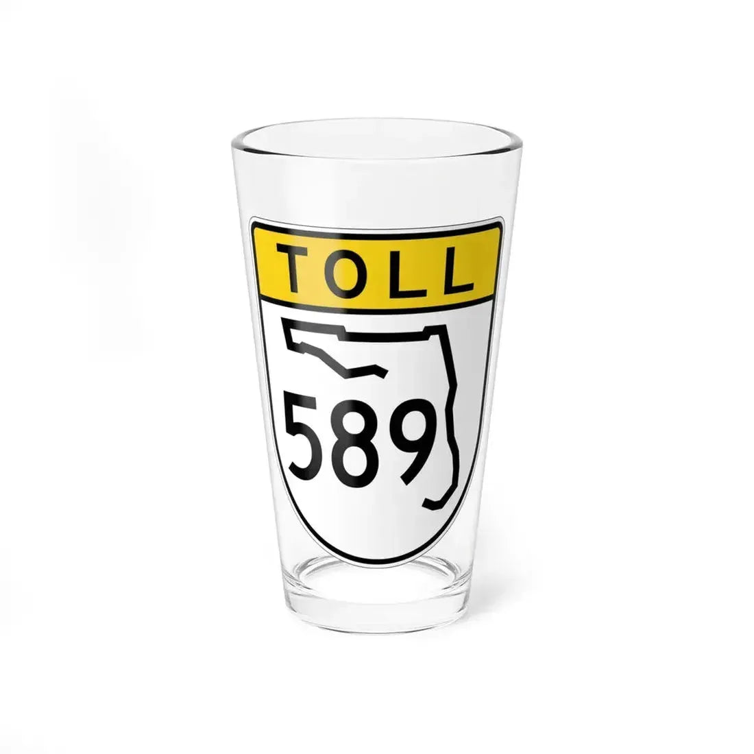 Toll Florida 589 (Florida) (Road Sign) Pint Glass 16oz 16oz - Go Mug Yourself