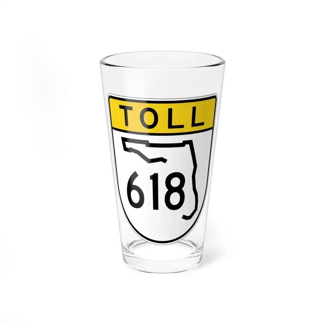 Toll Florida 618 (Florida) (Road Sign) Pint Glass 16oz 16oz - Go Mug Yourself