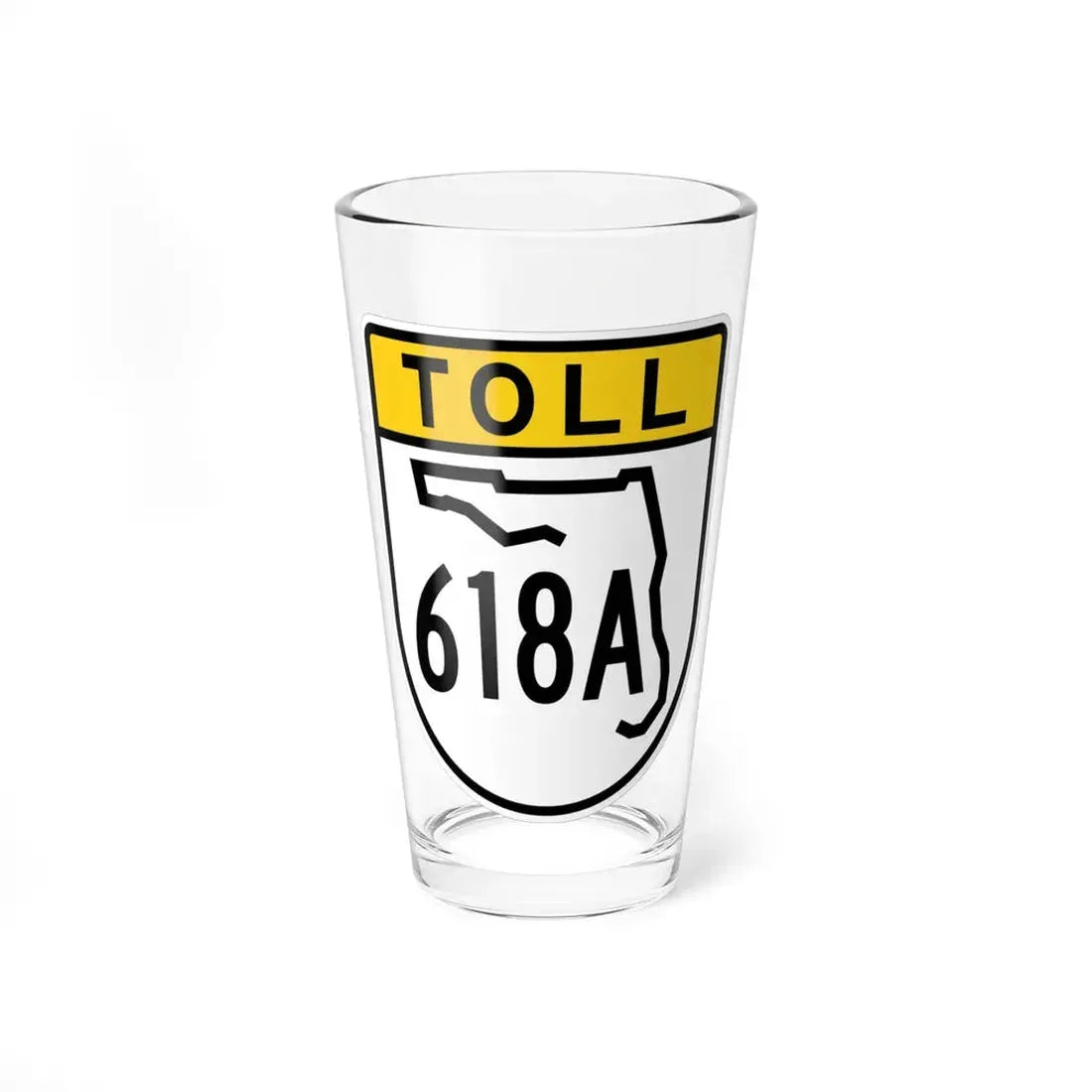 Toll Florida 618A (Florida) (Road Sign) Pint Glss 16oz 16oz - Go Mug Yourself