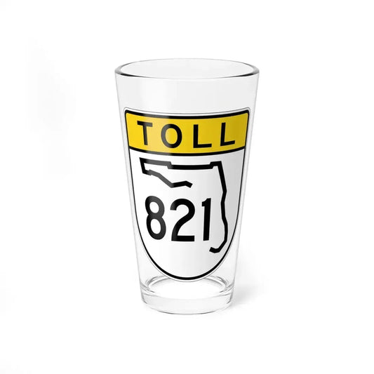 Toll Florida 821 (Florida) (Road Sign) Pint Glass 16oz 16oz - Go Mug Yourself