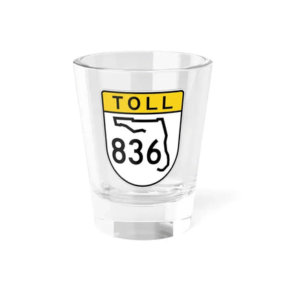 Toll Florida 836 (Florida) (Road Sign) Shot Glass 1.5oz 1.5oz - Go Mug Yourself