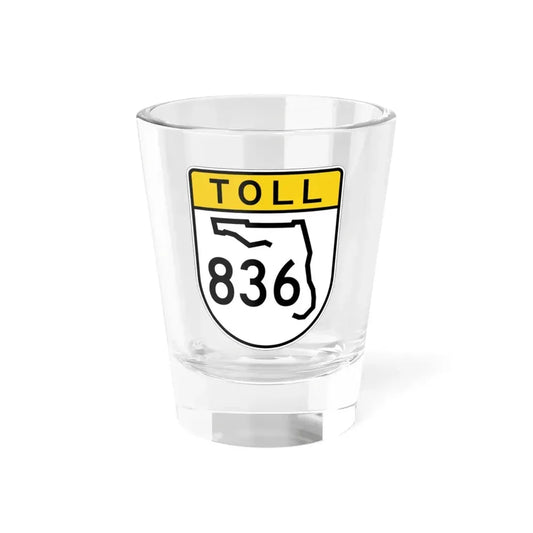 Toll Florida 836 (Florida) (Road Sign) Shot Glass 1.5oz 1.5oz - Go Mug Yourself