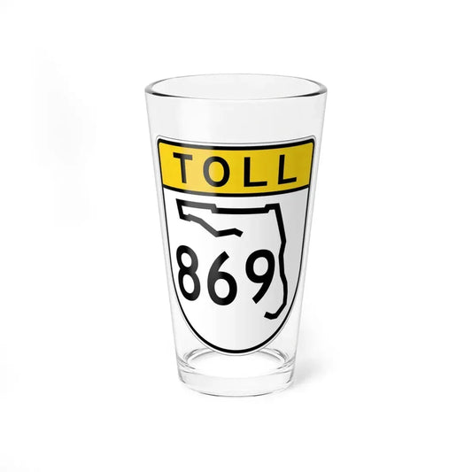 Toll Florida 869 (Florida) (Road Sign) Pint Glss 16oz 16oz - Go Mug Yourself