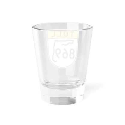 Toll Florida 869 (Florida) (Road Sign) Shot Glass 1.5oz - Go Mug Yourself