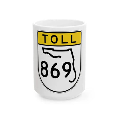 Toll Florida 869 (Florida) (Road Sign) White Coffee Mug 15oz - Go Mug Yourself
