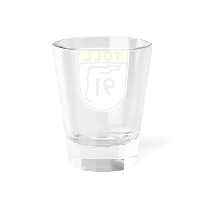 Toll Florida 91 (Florida) (Road Sign) Shot Glass 1.5oz - Go Mug Yourself