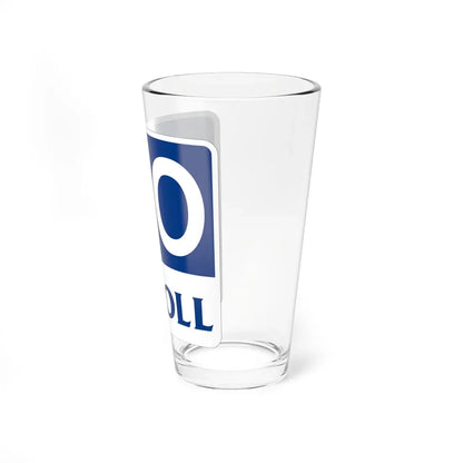 Toll Texas 00 new template (Texas) (Road Sign) Pint Glass 16oz - Go Mug Yourself