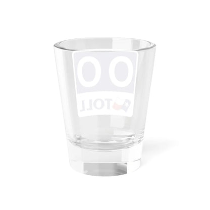 Toll Texas 00 new template (Texas) (Road Sign) Shot Glass 1.5oz - Go Mug Yourself