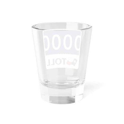 Toll Texas 0000 new template (Texas) (Road Sign) Shot Glass 1.5oz - Go Mug Yourself