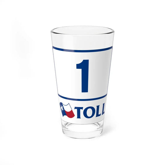 Toll Texas 1 (Texas) (Road Sign) Pint Glass 16oz 16oz - Go Mug Yourself
