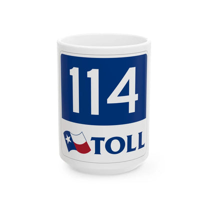 Toll Texas 114 new (Texas) (Road Sign) White Coffee Mug 15oz - Go Mug Yourself