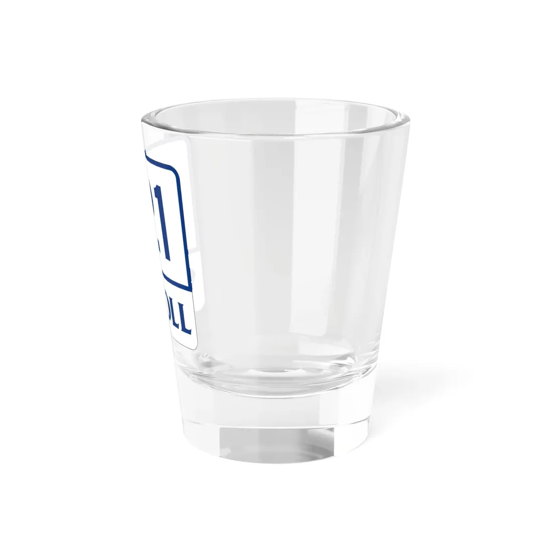 Toll Texas 121 (Texas) (Road Sign) Shot Glass 1.5oz - Go Mug Yourself
