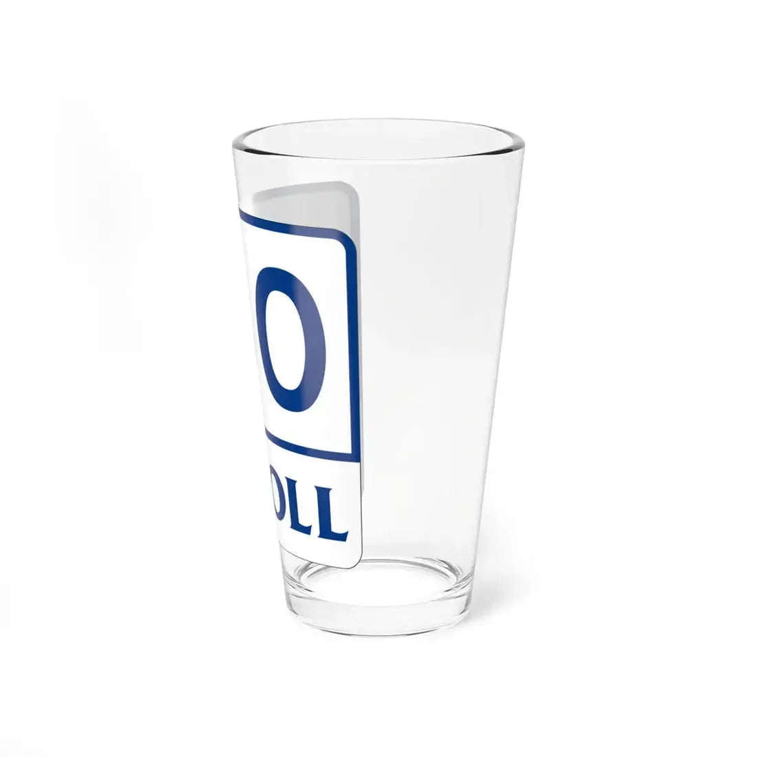 Toll Texas 130 (Texas) (Road Sign) Pint Glss 16oz - Go Mug Yourself