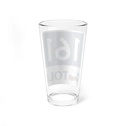 Toll Texas 161 new (Texas) (Road Sign) Pint Glass 16oz - Go Mug Yourself