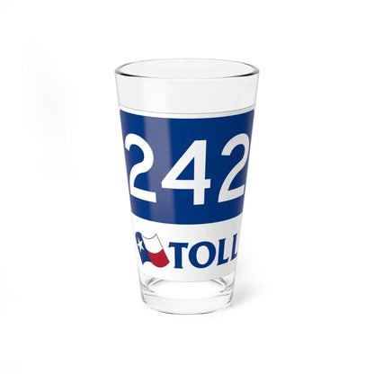 Toll Texas 242 new (Texas) (Road Sign) Pint Glass 16oz 16oz - Go Mug Yourself