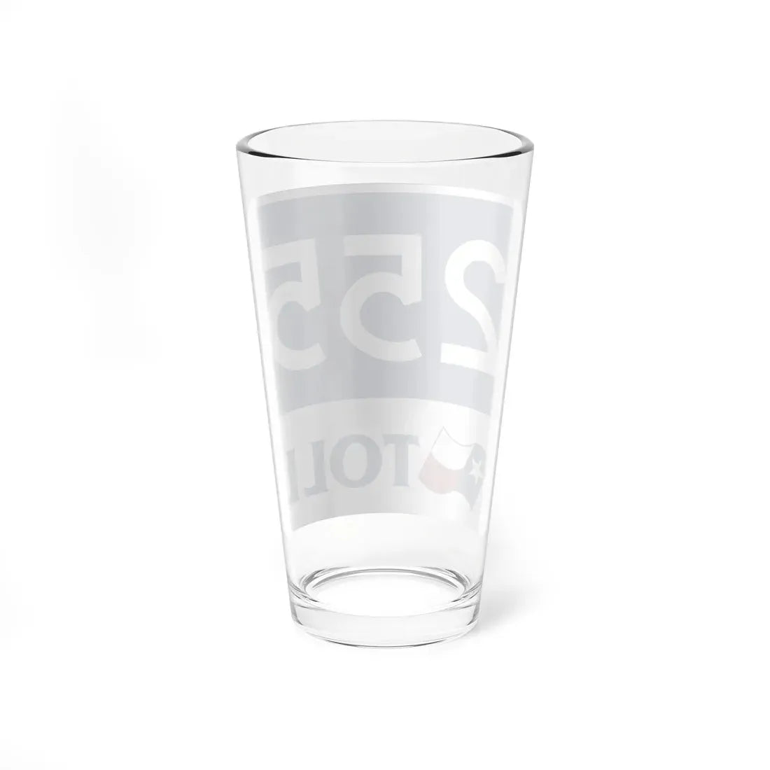 Toll Texas 255 new (Texas) (Road Sign) Pint Glass 16oz - Go Mug Yourself