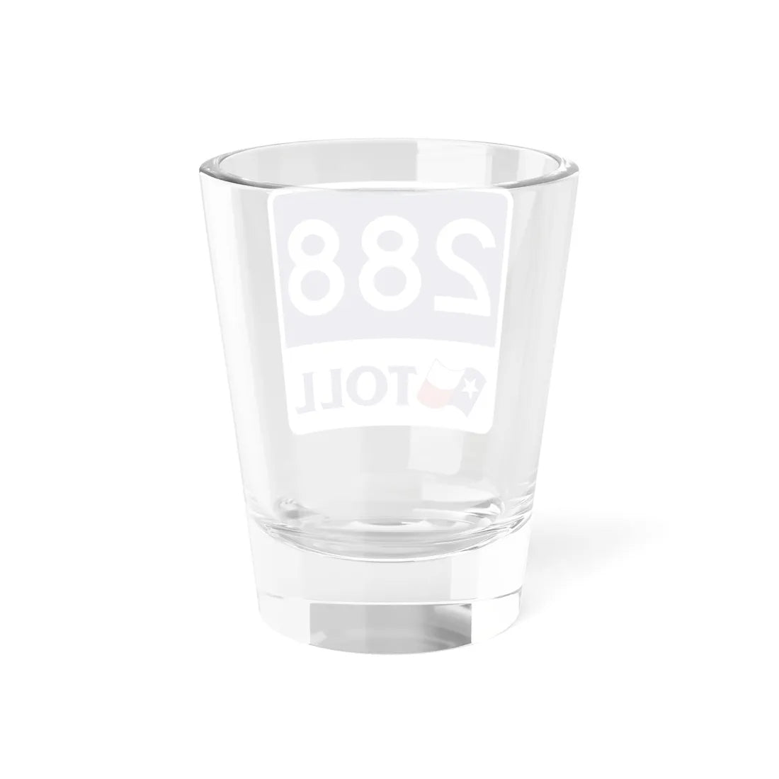 Toll Texas 288 new (Texas) (Road Sign) Shot Glass 1.5oz - Go Mug Yourself