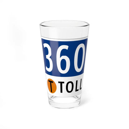 Toll Texas 360 Tollway (Texas) (Road Sign) Pint Glass 16oz 16oz - Go Mug Yourself